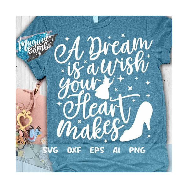 MR-792023142848-a-dream-is-a-wish-your-heart-makes-svg-glass-slipper-svg-image-1.jpg