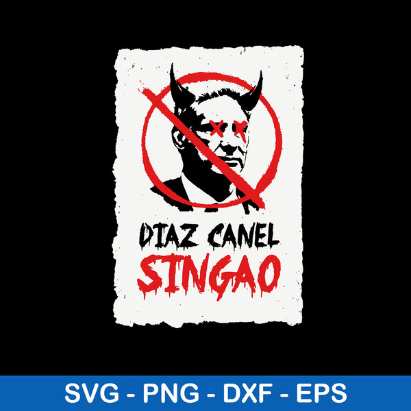 Diaz Canel Singao Patria Y Vida Svg, Patria Y Vida Svg, Png Dxf Eps File.jpeg