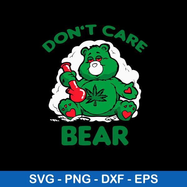 Don_t Care Bear Svg, Bear Svg, Png Dxf Eps File.jpeg