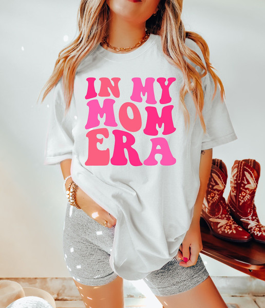 Comfort Colors Shirt, In My Mom Era Shirt, In My Mama Era Shirt, Mom Shirt, Mama Shirt, Eras Shirt, Concert Shirt, Gift For Mom, Retro Mom - 1.jpg