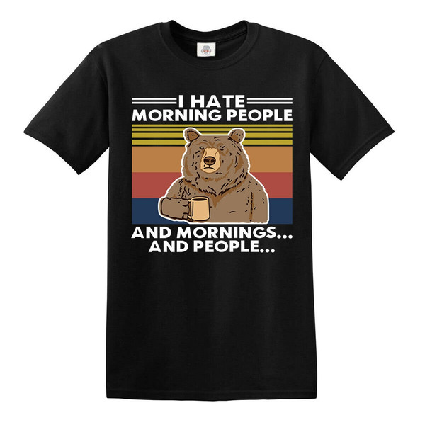 I Hate Morning People Men's T-Shirt Bear Drinking Coffee Funny Meme Mornings People Top.jpg