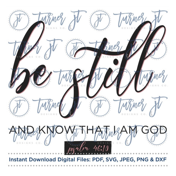 MR-169202391846-be-still-and-know-that-i-am-god-svg-cut-file-psalms-bible-image-1.jpg