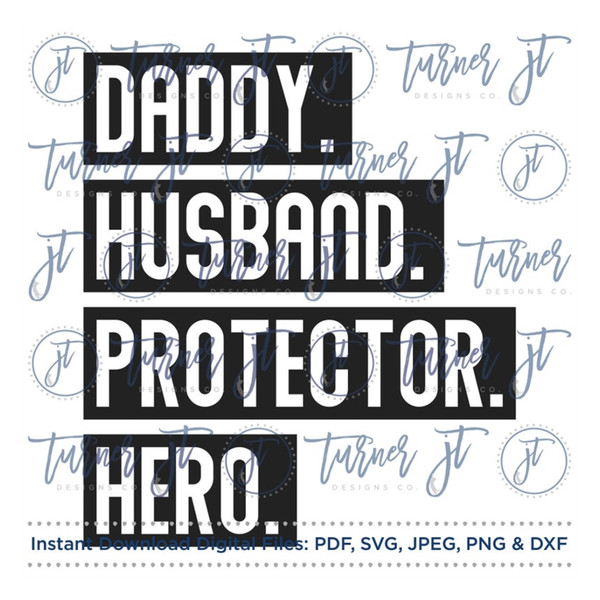 MR-169202392439-daddy-husband-protector-hero-svg-cut-file-fathers-day-image-1.jpg