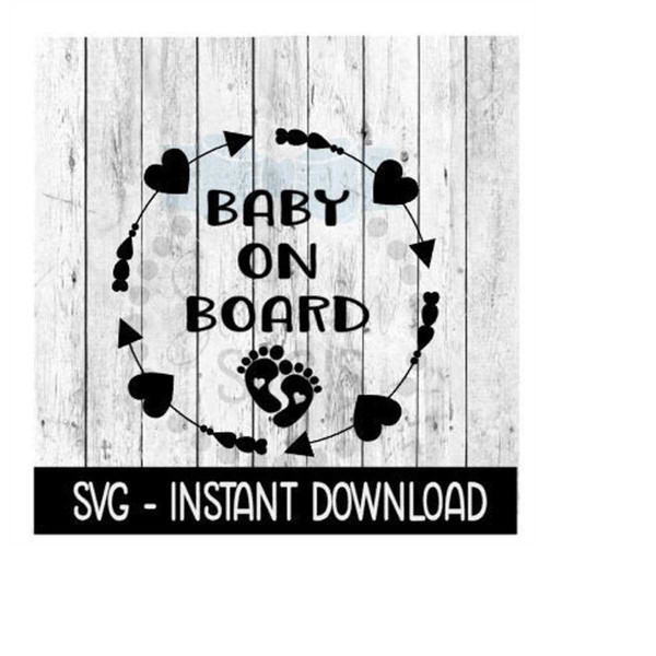 Baby on Board Car Decal SVG Files, Instant Download, Cricut Cut Files,  Silhouette Cut Files, Download, Print 