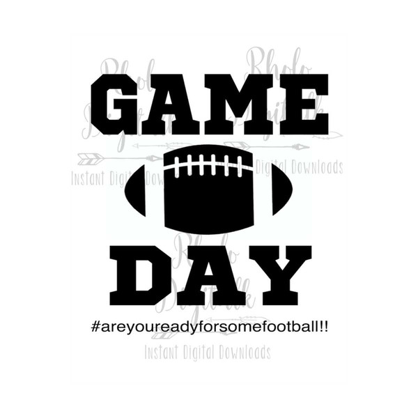 MR-2392023134535-game-day-are-you-ready-for-some-football-svg-instant-digital-image-1.jpg