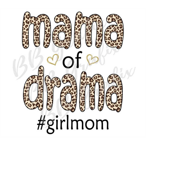 MR-2392023184918-digital-png-file-mama-of-drama-girlmom-leopard-cheetah-image-1.jpg