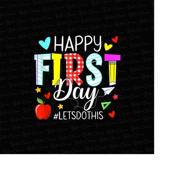 MR-2492023101428-happy-first-day-lets-do-this-png-first-day-of-school-image-1.jpg