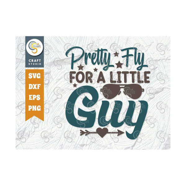MR-259202381436-pretty-fly-for-a-little-guy-svg-cut-file-newborn-svg-baby-image-1.jpg