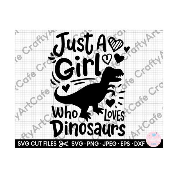 MR-2592023205620-just-a-girl-who-loves-dinosaurs-svg-for-cricut-dinosaur-lover-image-1.jpg