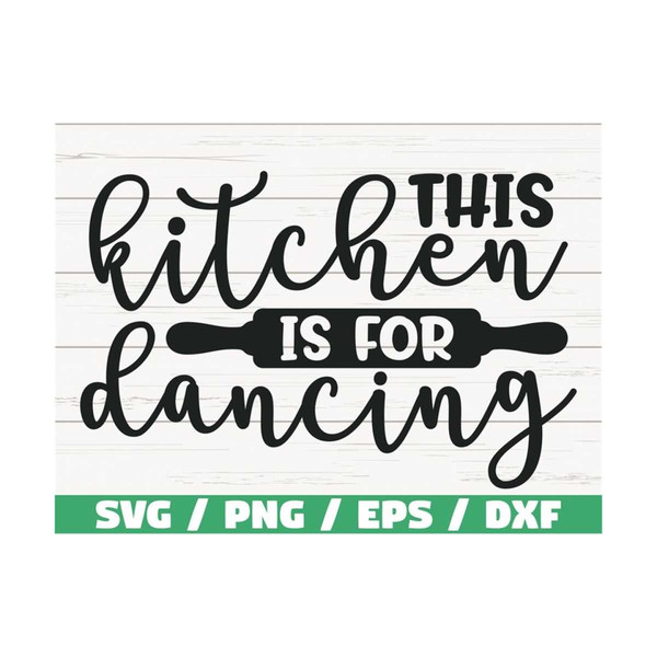 MR-28920231126-this-kitchen-is-for-dancing-svg-cut-file-cricut-image-1.jpg