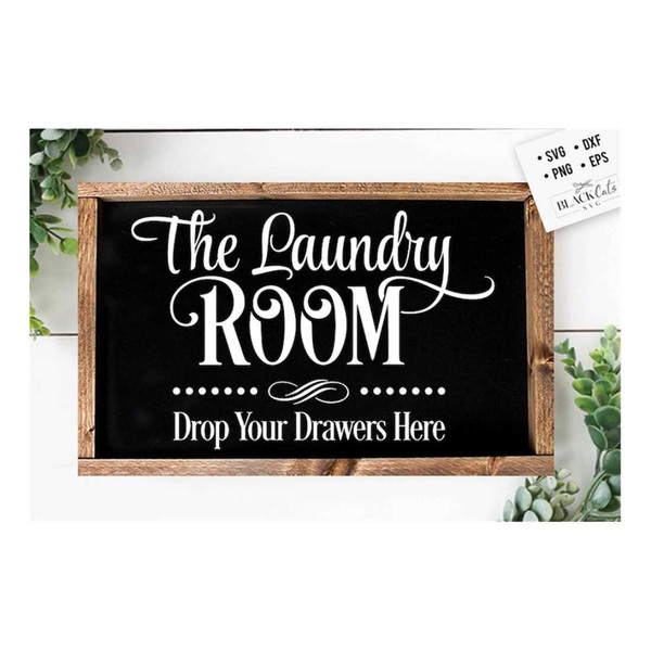 MR-299202317527-laundry-room-drop-your-drawers-svg-laundry-room-svg-laundry-image-1.jpg