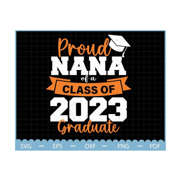 MR-2102023151416-proud-nana-of-a-class-of-2023-graduate-svg-graduation-2023-image-1.jpg
