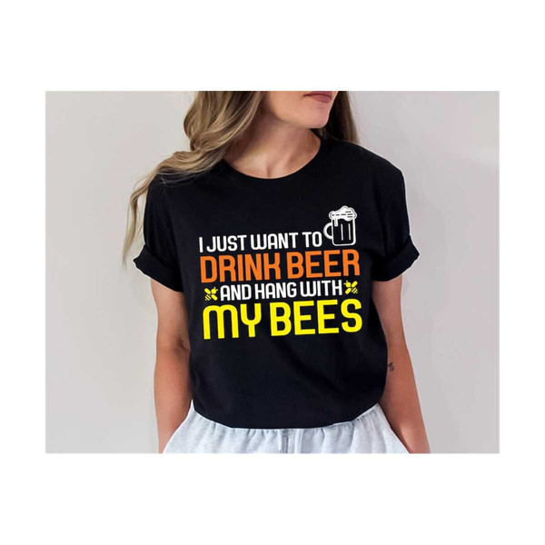 MR-2102023154344-i-just-want-to-drink-beer-and-hang-with-my-bees-svg-beer-svg-image-1.jpg
