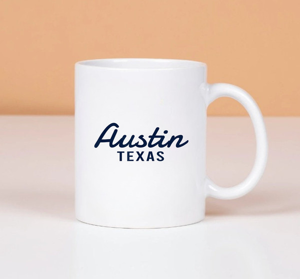 Austin Texas Mug, Coffee Gift Mug - 1.jpg