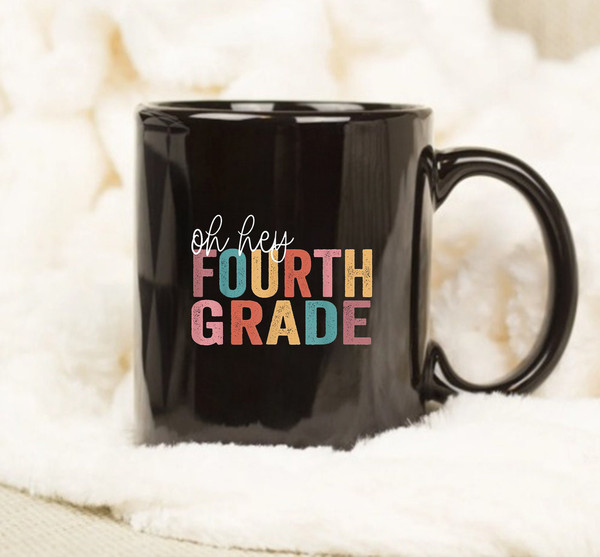 Back To School Students Teacher 4th Fourth Grade Gifts Mug, Anniversary Gift - 1.jpg