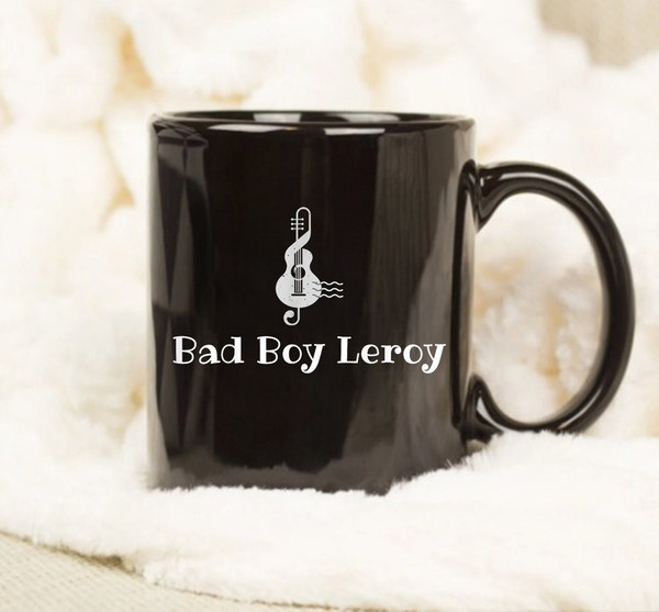 Bad Boy Leroy Mug, Gift Mug, Coffee Mug, Gift Ideas, Guitar Mug - 1.jpg