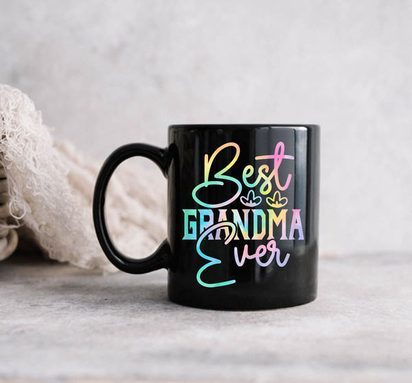 Best Grandma Ever Mug, Coffee Mug, Gift Grandma, Gift For Gramdma - 2.jpg