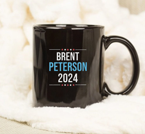 Brent Peterson 2024 Mug, Presidential Race, Vote 2024, Election Day Mug - 1.jpg