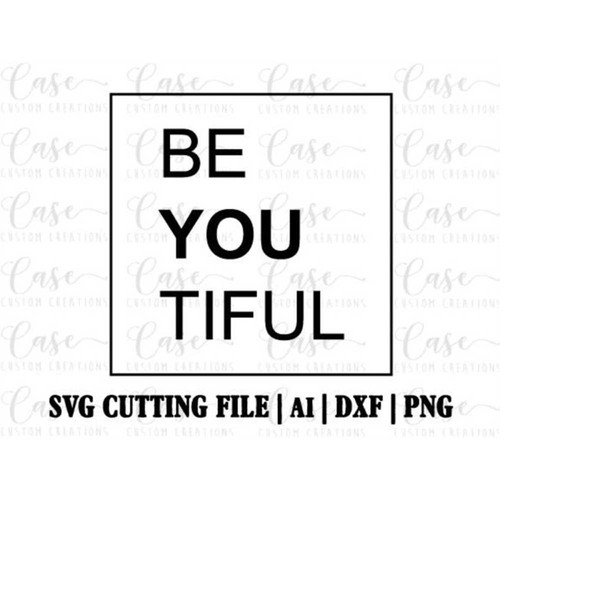 MR-41020231246-be-you-tiful-svg-cutting-file-ai-dxf-and-png-instant-image-1.jpg
