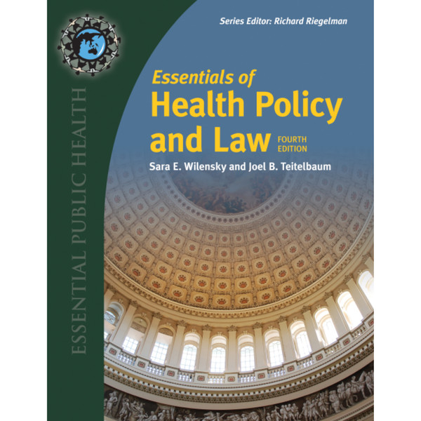 Essentials of Health Policy and Law 4th Edition.png