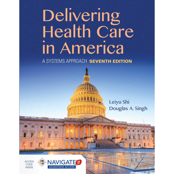 Delivering Health Care in America: A Systems Approach 7th Edition.png