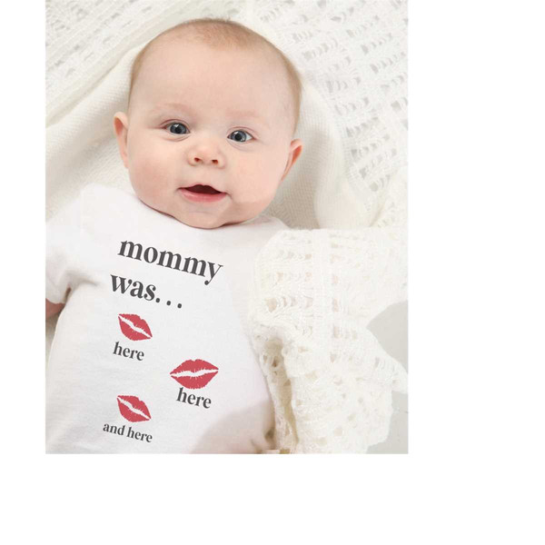MR-4102023184946-mommy-was-here-svg-png-pdf-baby-valentine-shirt-my-first-image-1.jpg