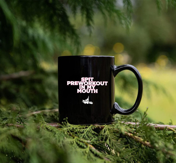 Spit Preworkout In My Mouth Mug, Coffee Mug - Inspire Uplift