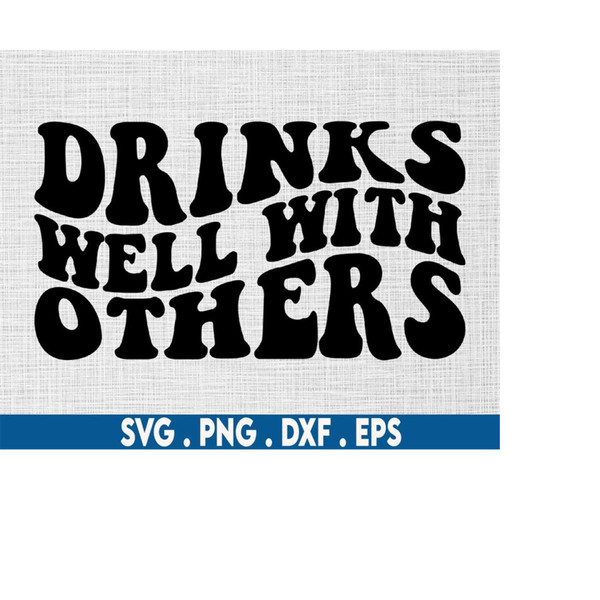 MR-6102023194522-drinks-well-with-others-svg-day-drinking-svg-beer-svg-image-1.jpg