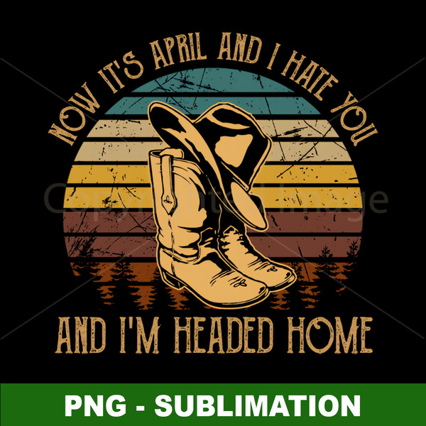 Cowboy Hats - Boots Graphic - Sublimation PNG Download - Unleash Aprils Fury with Amazing Homecoming Style
