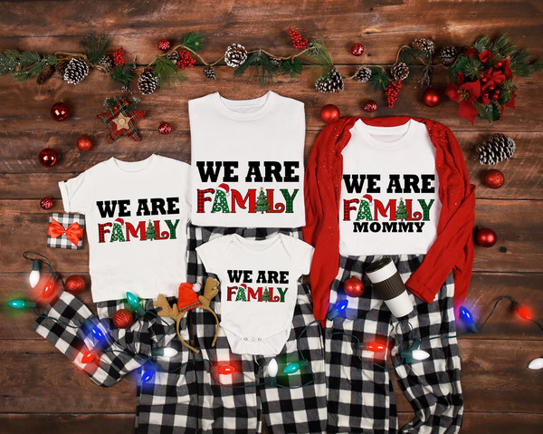 We Are Family Christmas Shirt,Custom We Are Family Christmas Shirts,Custom Family Matching Christmas Tshirt,Family Group Christmas Tee Gifts - 2.jpg