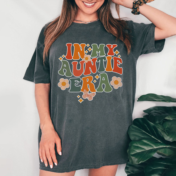 In My Auntie Era shirt, Aunt Shirt, Gift for Aunts, Aunt Gift, Cool Aunt Shirt, Eras Shirt, Aunt Era - 2.jpg