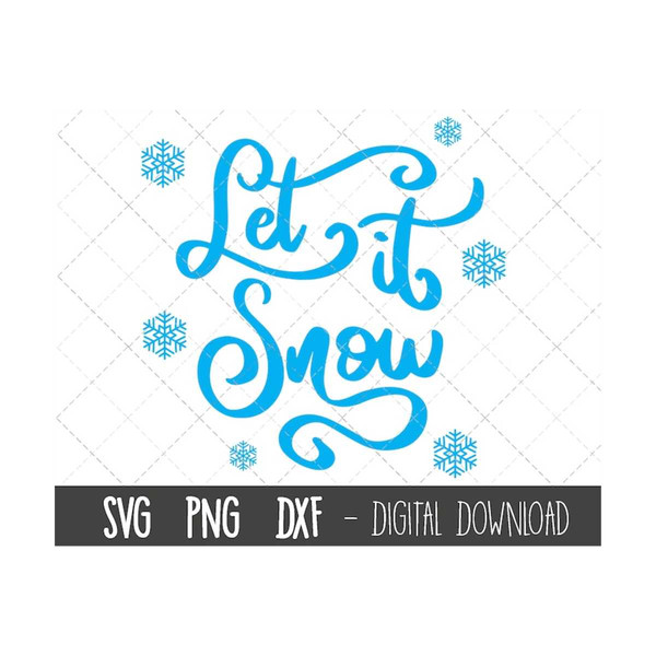 MR-12102023184314-let-it-snow-svg-snowflake-clipart-snow-svg-christmas-svg-image-1.jpg