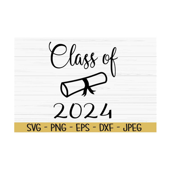 class of 2024 svg, senior 2024 svg, graduation svg, graduate - Inspire ...