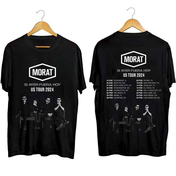 Morat Si Ayer Fuera Hoy US Tour 2024 Shirt, Morat Band Fan Shirt, Morat 2024 Concert Shirt, Si Ayer Fuera Hoy Tour Shirt - 1.jpg