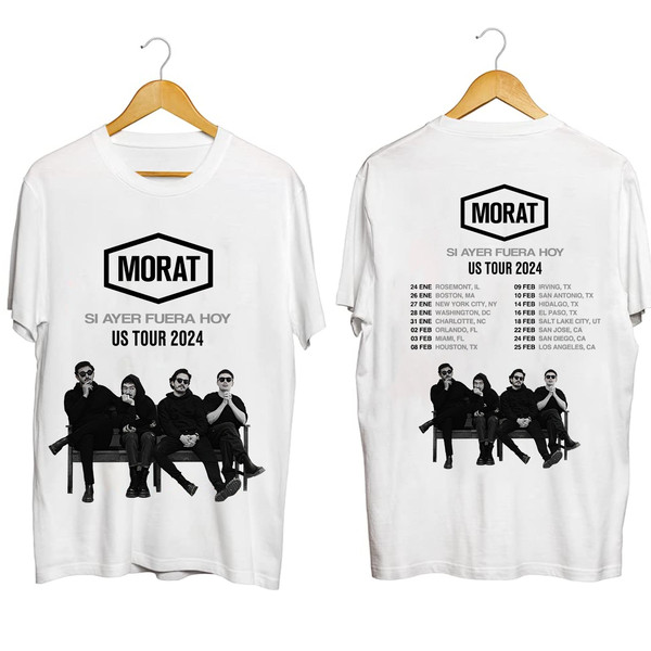 Morat Si Ayer Fuera Hoy US Tour 2024 Shirt, Morat Band Fan Shirt, Morat 2024 Concert Shirt, Si Ayer Fuera Hoy Tour Shirt - 2.jpg