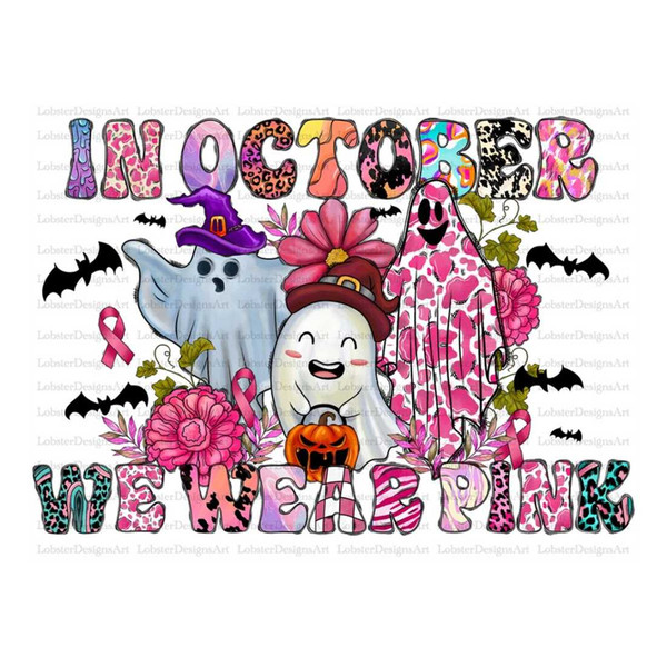 MR-1310202310590-in-october-we-wear-pink-halloween-ghost-png-breast-cancer-image-1.jpg