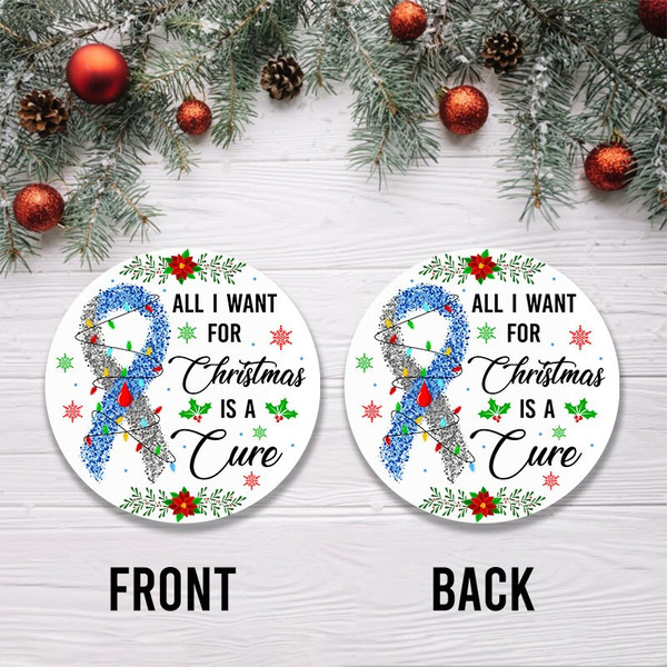 All I Want for Christmas is a Cure Ornament Png, Round Christmas Ornament, PNG Instant Download, Xmas Ornament Sublimation Designs Downloads - 3.jpg