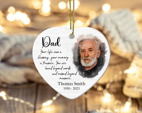 Personalized Dad Memorial Heart Ornament, Memorial Christmas Ornaments, Custom Memorial Photo Gifts, Loss Of Dad Gift, Remembrance Gifts - 2.jpg