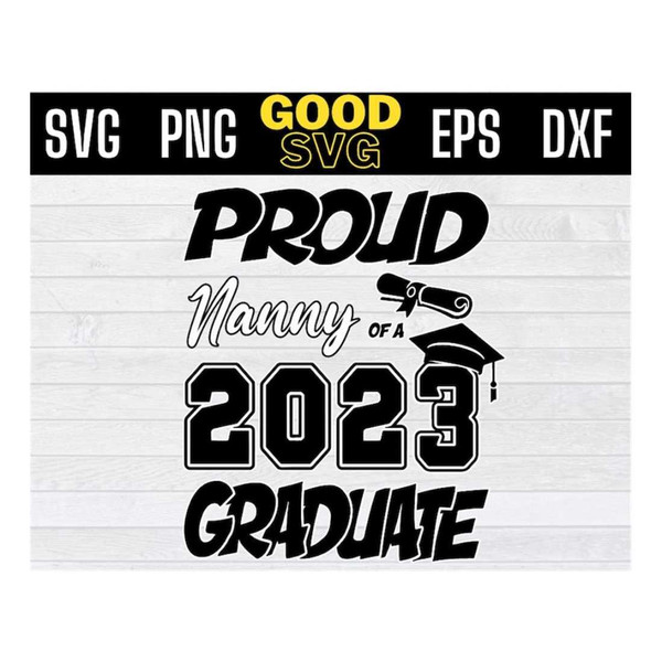 MR-1610202311245-proud-nanny-of-a-2023-graduate-svg-png-dxf-eps-cricut-file-image-1.jpg