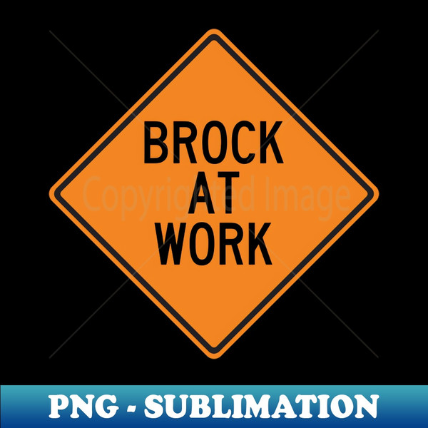 OG-20231018-569_Brock at Work Funny Warning Sign 7605.jpg