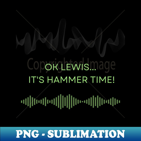 OK Lewis Its Hammer time Lewis Hamilton F1 Motorsport - Tr - Inspire Uplift