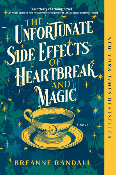 The Unfortunate Side Effects of Heartbreak and Magic A Novel by Breanne Randall.jpg