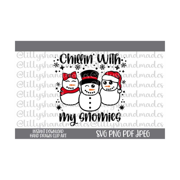2410202315596-chillin-with-my-snowmies-svg-chillin-with-my-snowmies-png-image-1.jpg