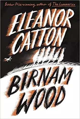 Birnam Wood by Eleanor Catton - eBook - Fiction Books - Literary Fiction, Mystery, Mystery Thriller, Thriller, Adult.jpg