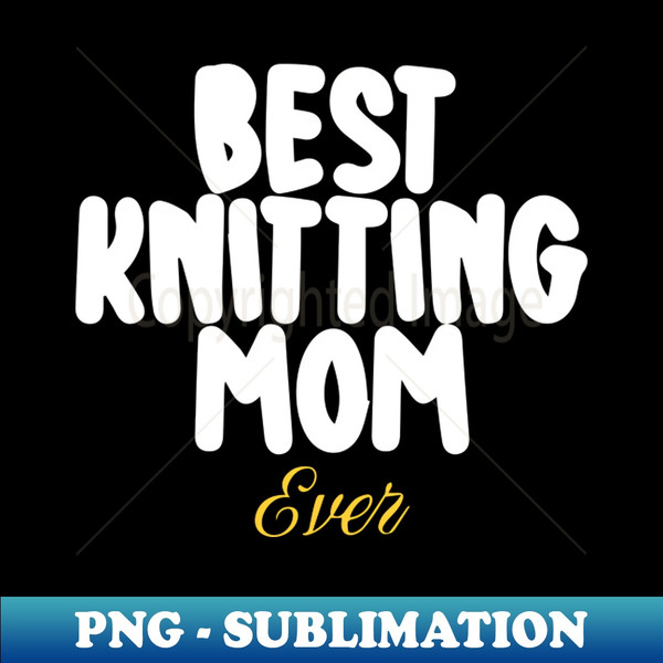 CV-20231102-2701_Best Knitting Mom Ever 5921.jpg