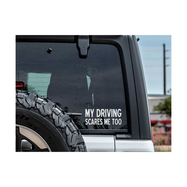 MR-61120239526-my-driving-scares-me-too-svg-car-decal-svg-car-stickers-image-1.jpg