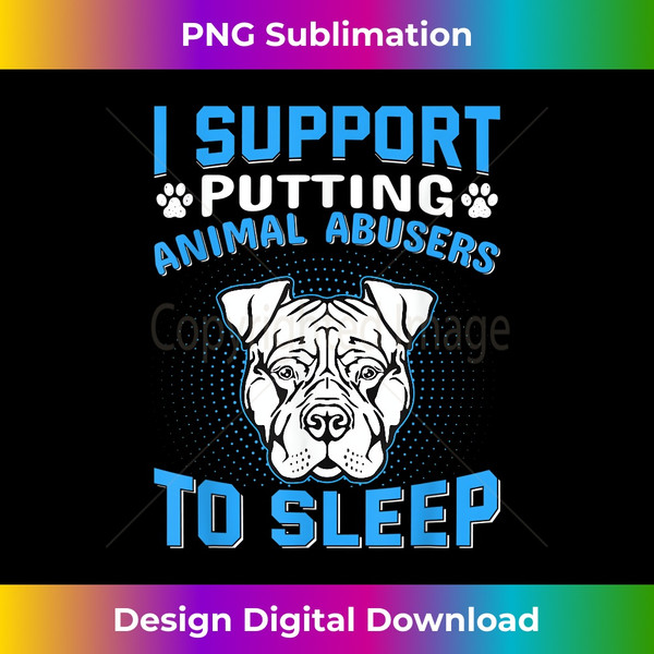 AI-20231112-362_Dog I support putting animal abusers to sleep,support animal.jpg