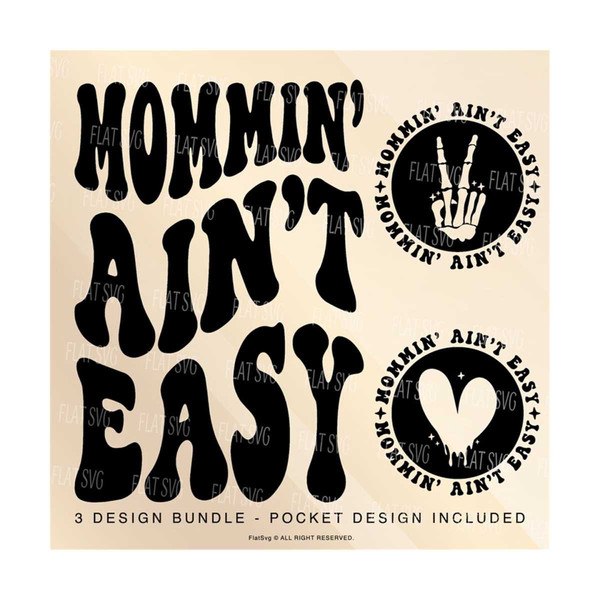 1411202375319-mommin-aint-easy-png-svg-mom-life-png-mom-svg-png-mom-appreciation-sarcastic-mom-quote-svg-mama-svg-funny-sublimation-cut-file.jpg