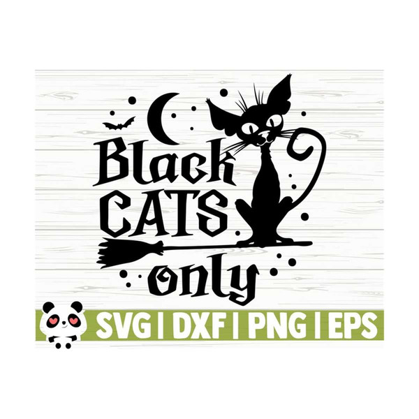 1411202311315-black-cats-only-halloween-quote-svg-halloween-svg-fall-svg-image-1.jpg