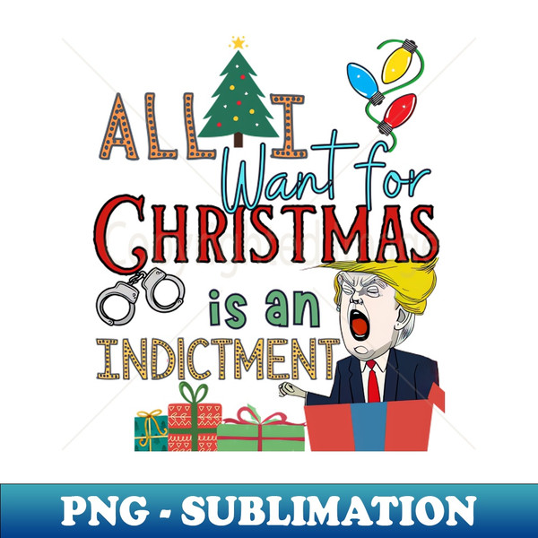 LN-20231114-1053_All I Want For Christmas is an Indictment Ugly Trump Sweater 1135.jpg